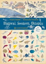 Blauwal, Seestern, Oktopus. Die Welt der Meere
